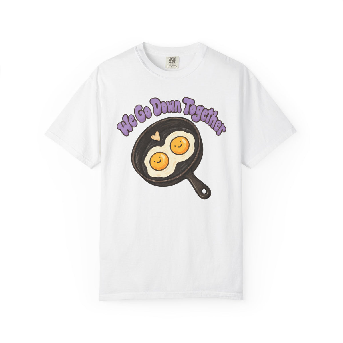 ''We Go Down Together'' besties t-shirt