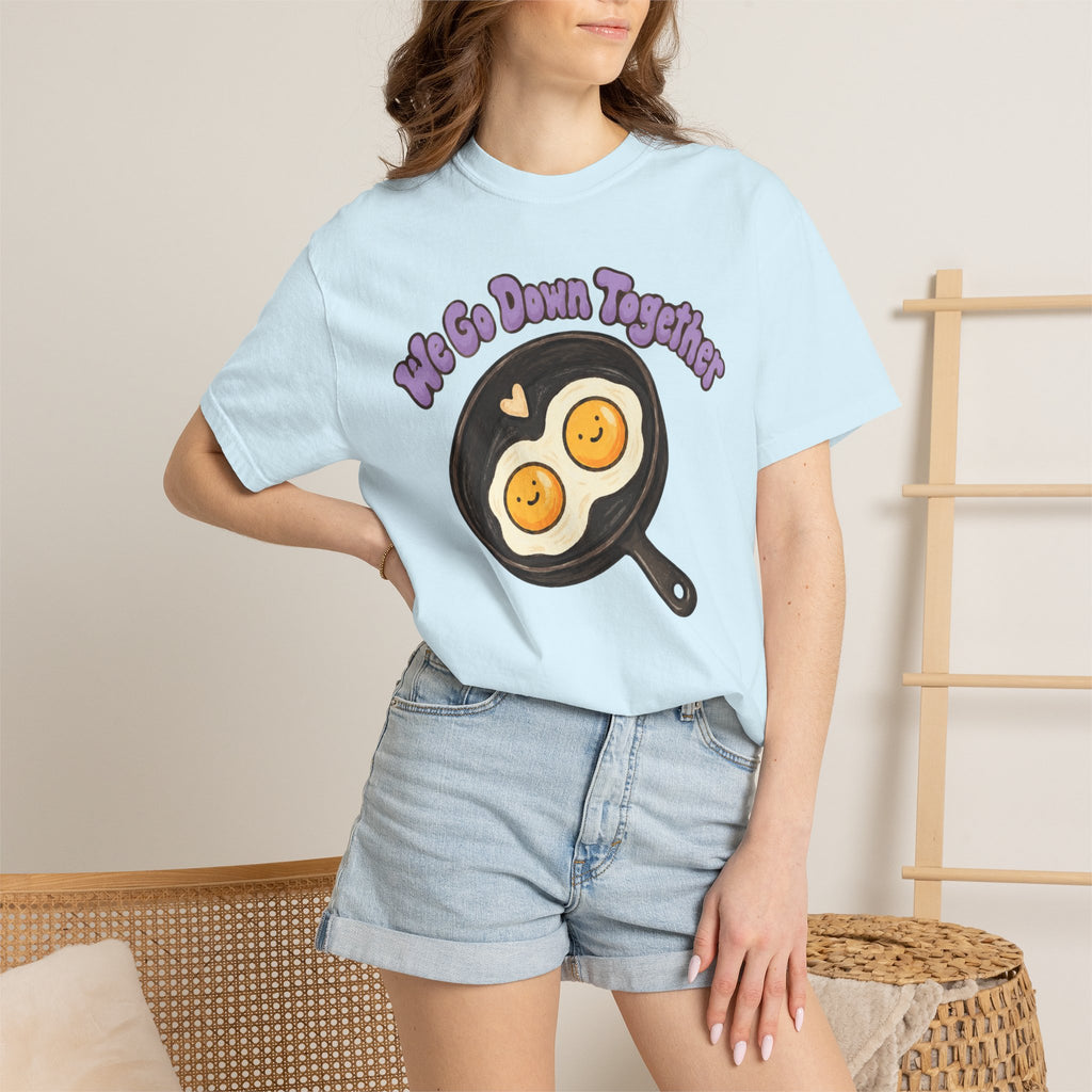 ''We Go Down Together'' besties t-shirt