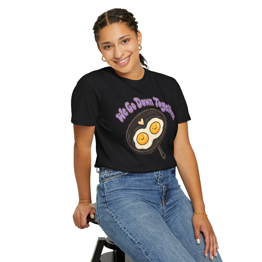 ''We Go Down Together'' besties t-shirt